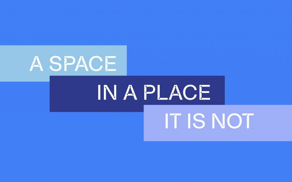 aspaceinaplaceitisnot-1024x638